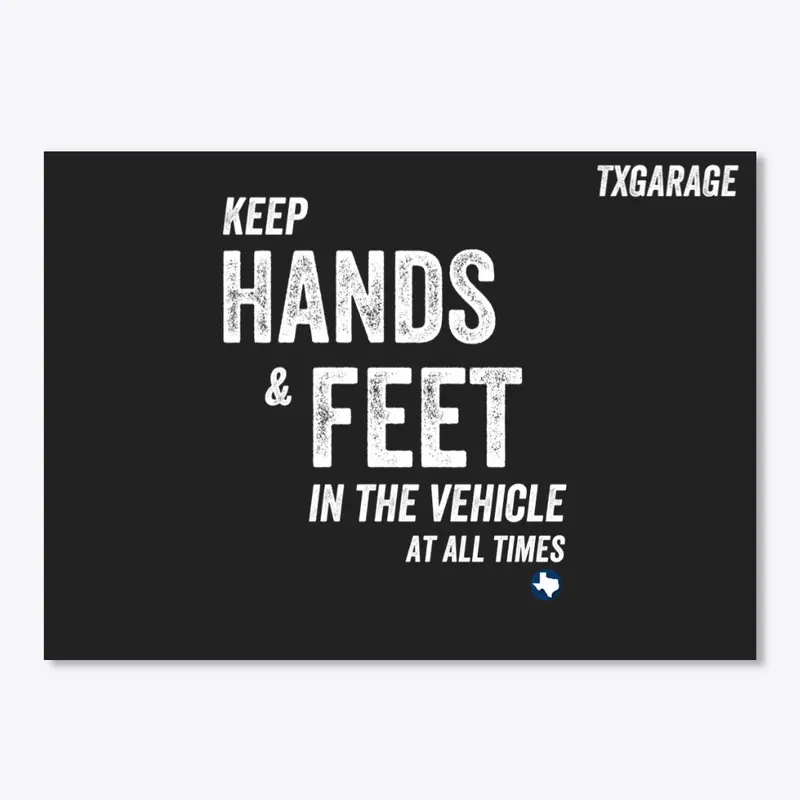 Hands & Feet - TXGARAGE